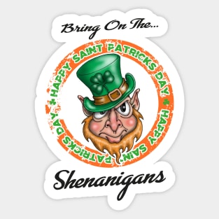 Let the shenanigans begin Sticker